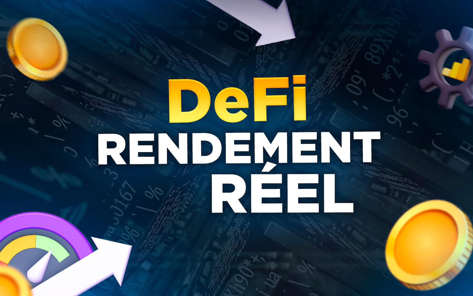 DeFi rendement réel